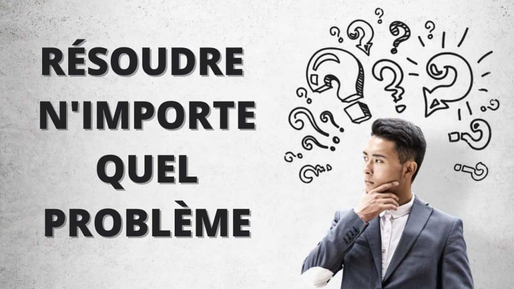 Résoudre n'importe quel problème_jpg
