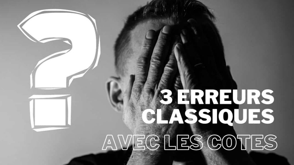 3 erreurs avec les cotes paris sportifs