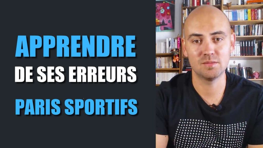 Analyser ses erreurs dans les paris sportifs