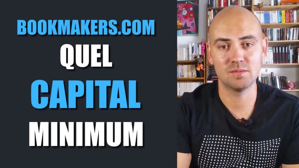 Le capital minimum pour parier chez les bookmakers.com