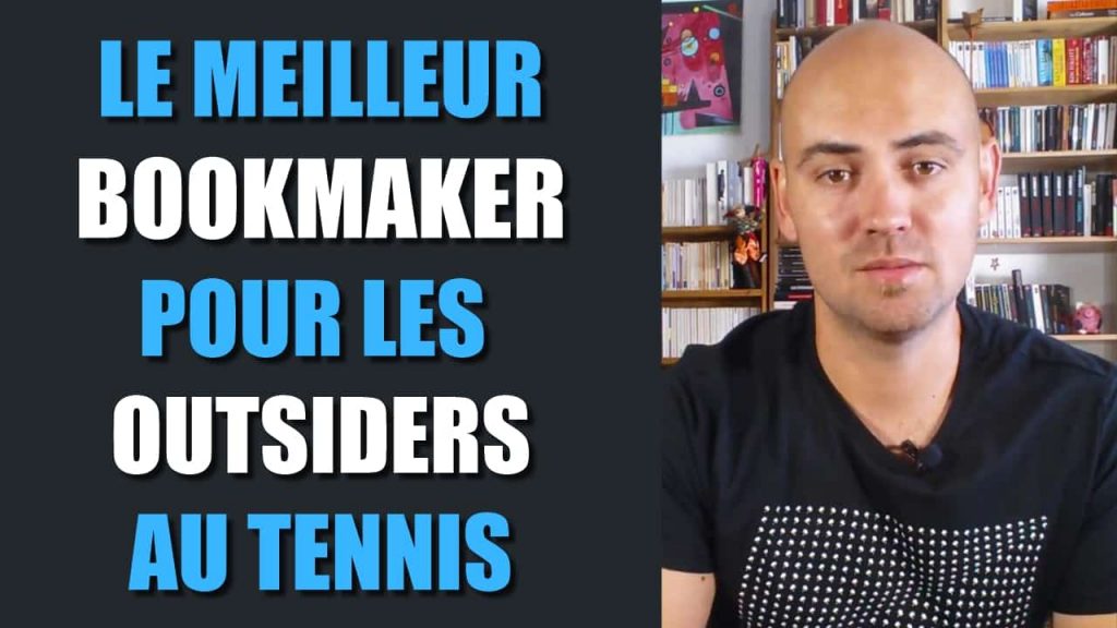 Le meilleur bookmaker pour parier sur les outsiders au tennis