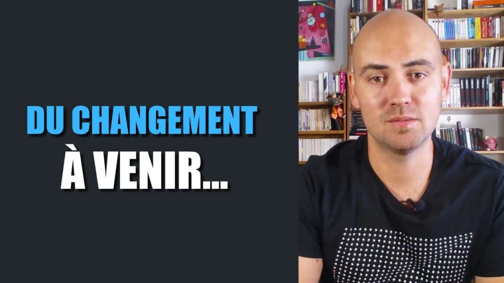 Du changement à venir