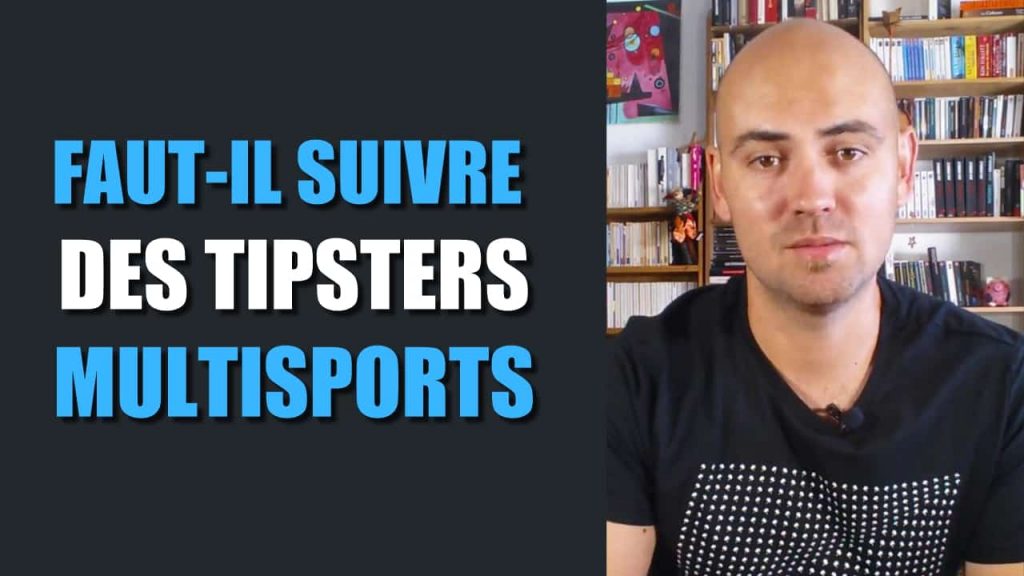 Faut-il suivre des tipsters multisports