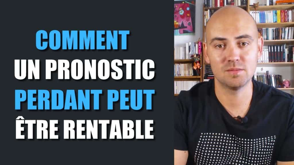 Comment-un-pronostic-perdant-peut-être-rentable.jpg