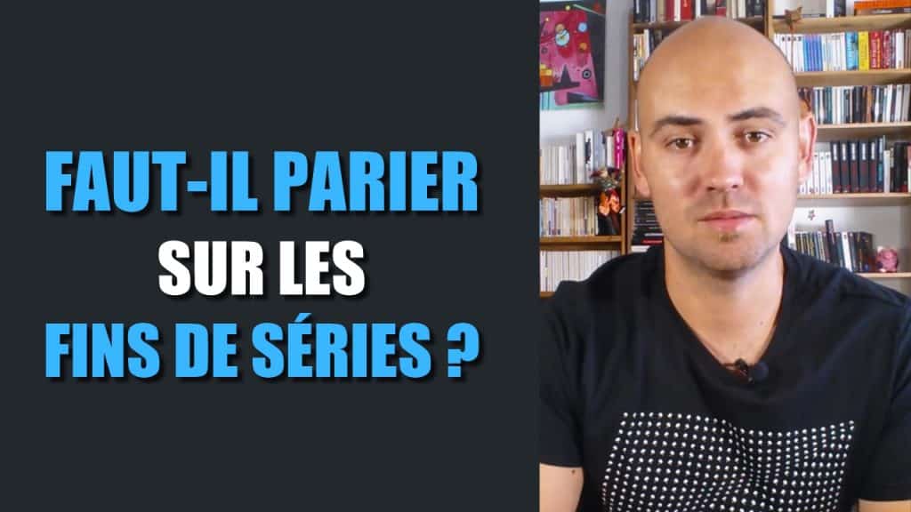 Faut-il-parier-sur-les-fins-de-séries.jpg