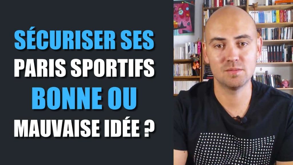 Sécuriser-ses-paris-sportifs-bonne-ou-mauvaise-idée.jpg