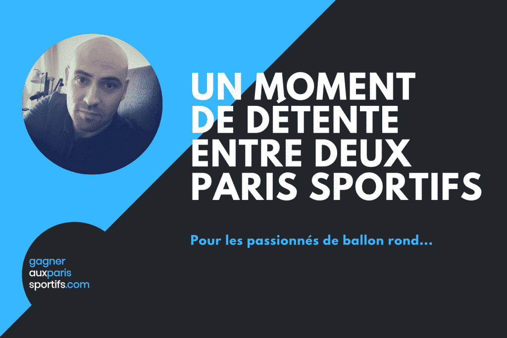Un moment de détente entre 2 paris sportifs