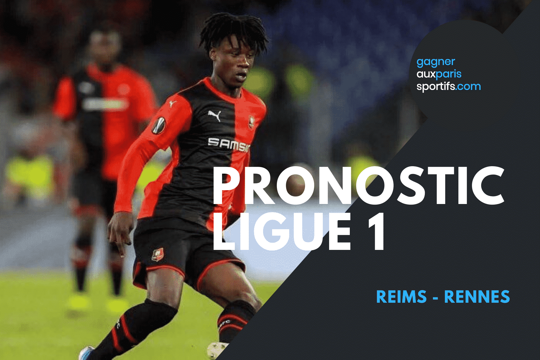 Pronostic Reims - Rennes Ligue 1