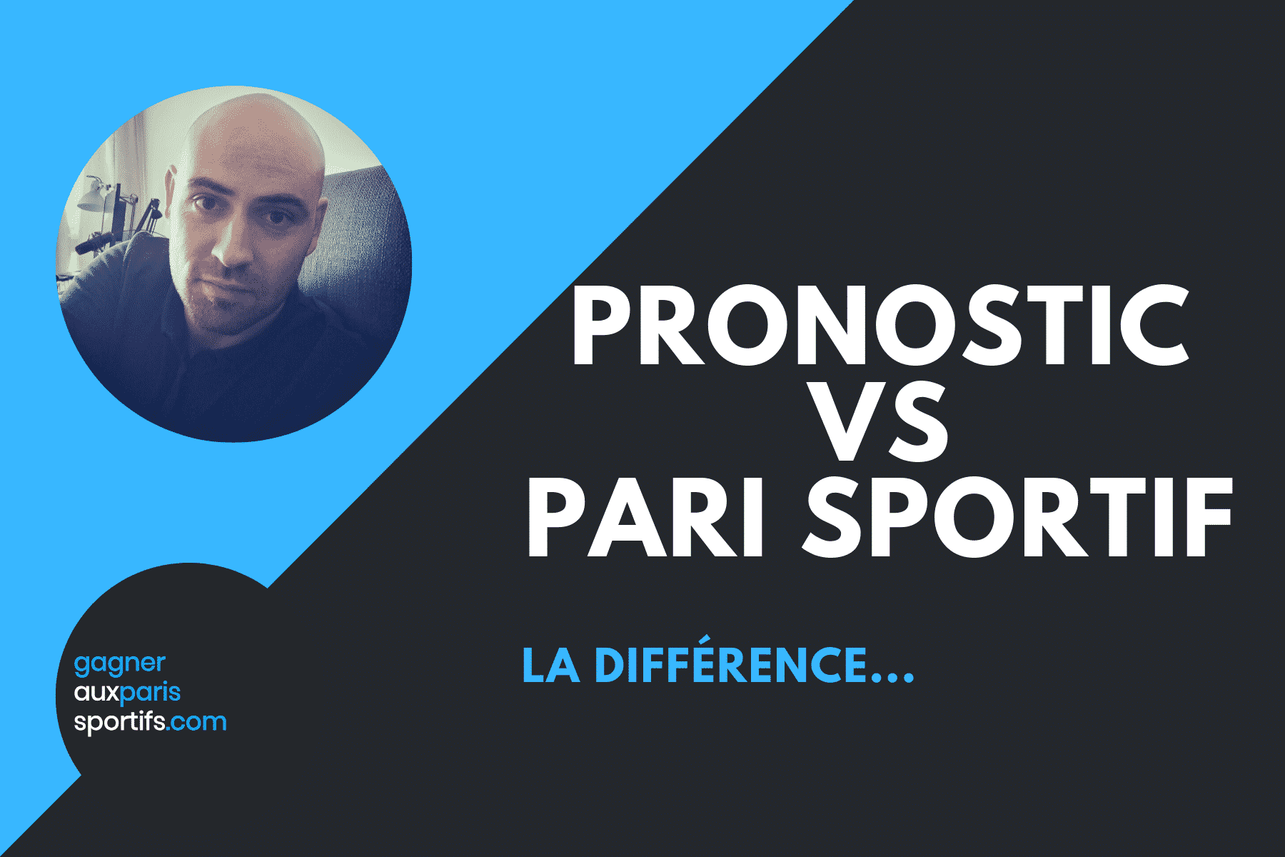 Pronostic vs Pari sportif La différence