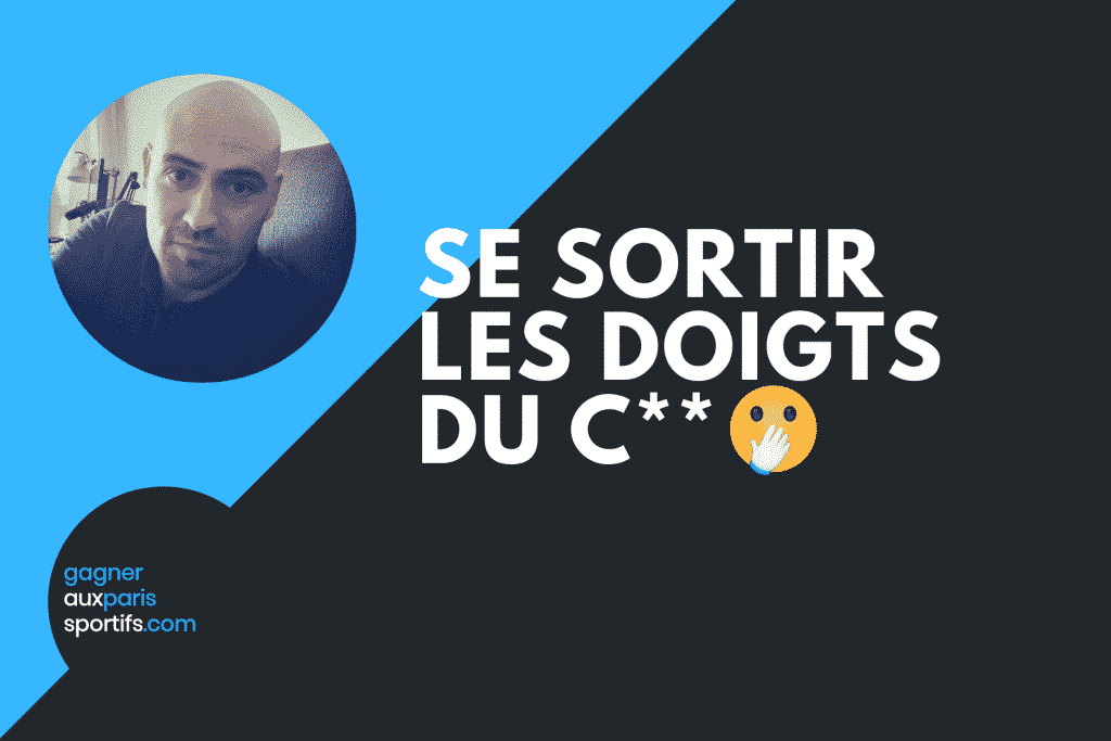 Se sortir les doigts du c__