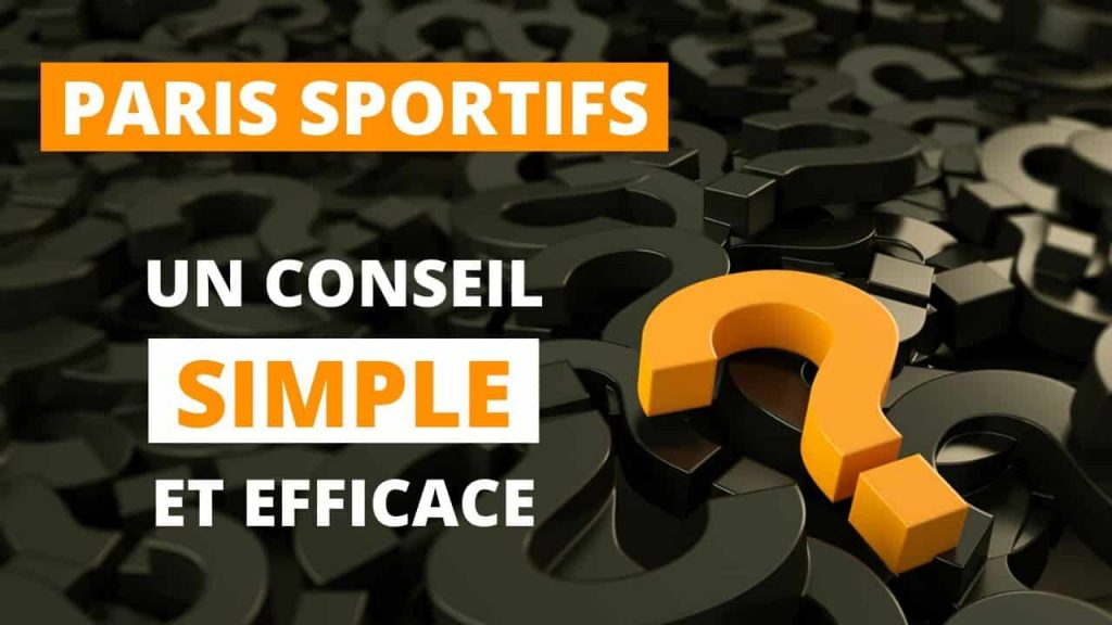 Conseil simple paris sportifs