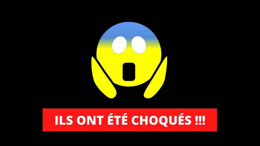 Ils ont été choqués