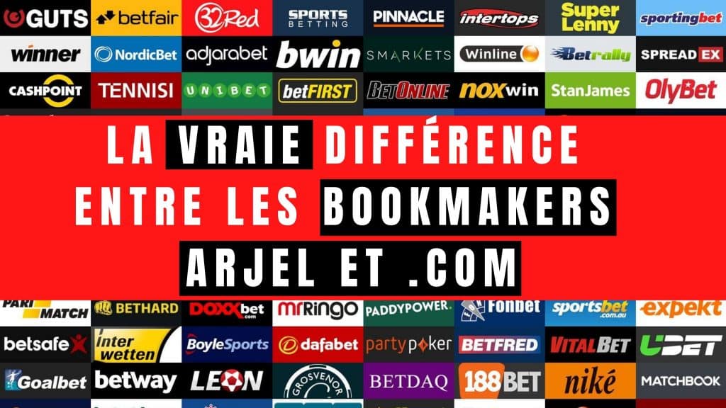 Quelle est la vraie différence entre les bookmakers ARJEL et .com