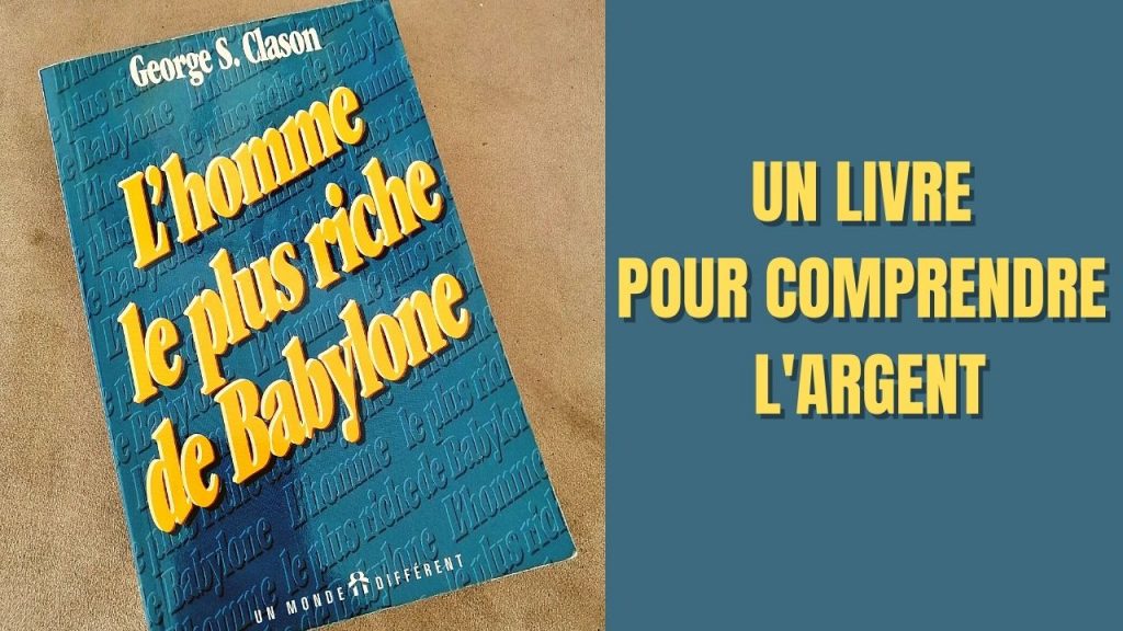 l'homme le plus riche de babylone