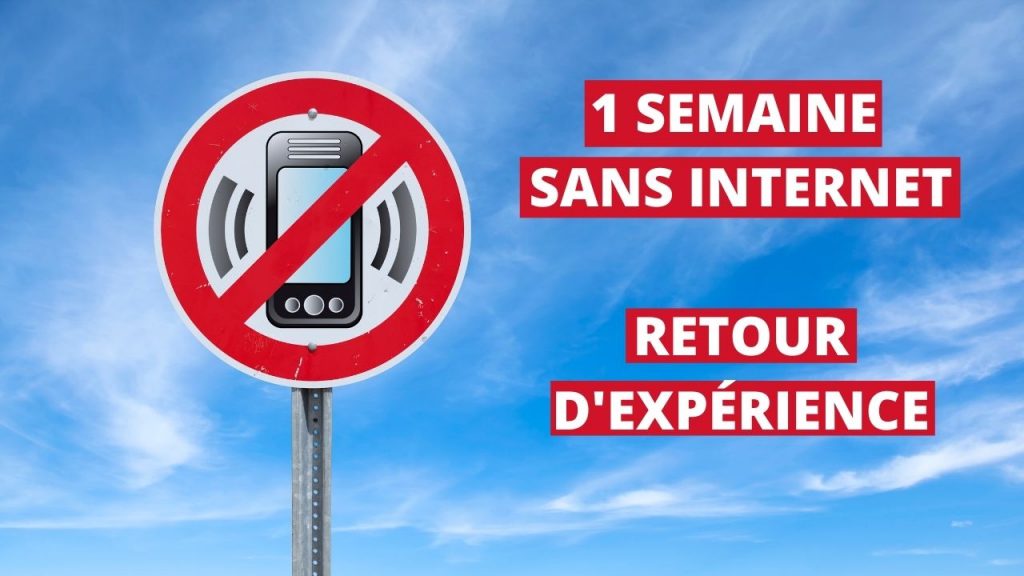 une semaine sans internet