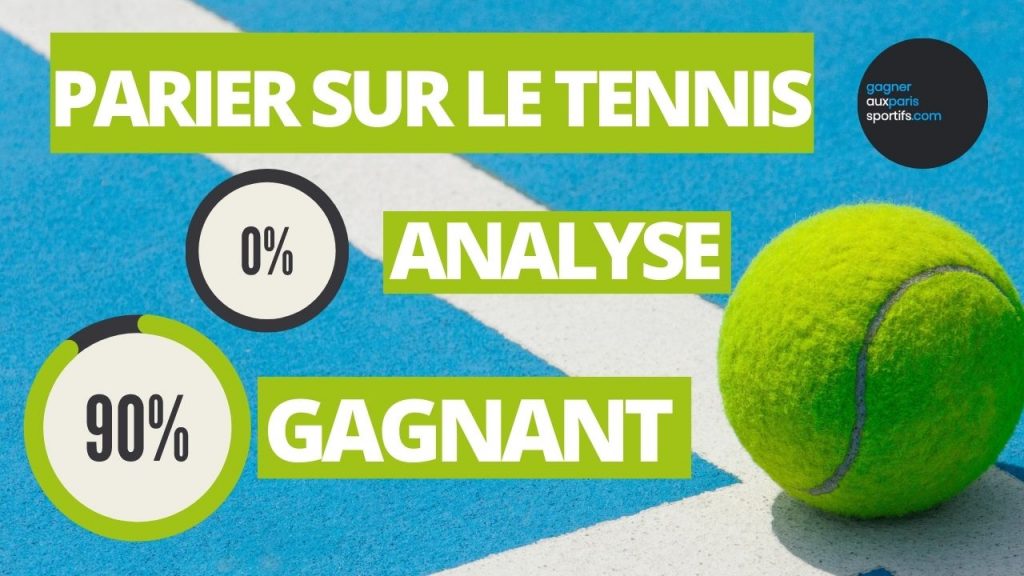 Comment gagner ses paris tennis sans analyser ni connaître les joueurs