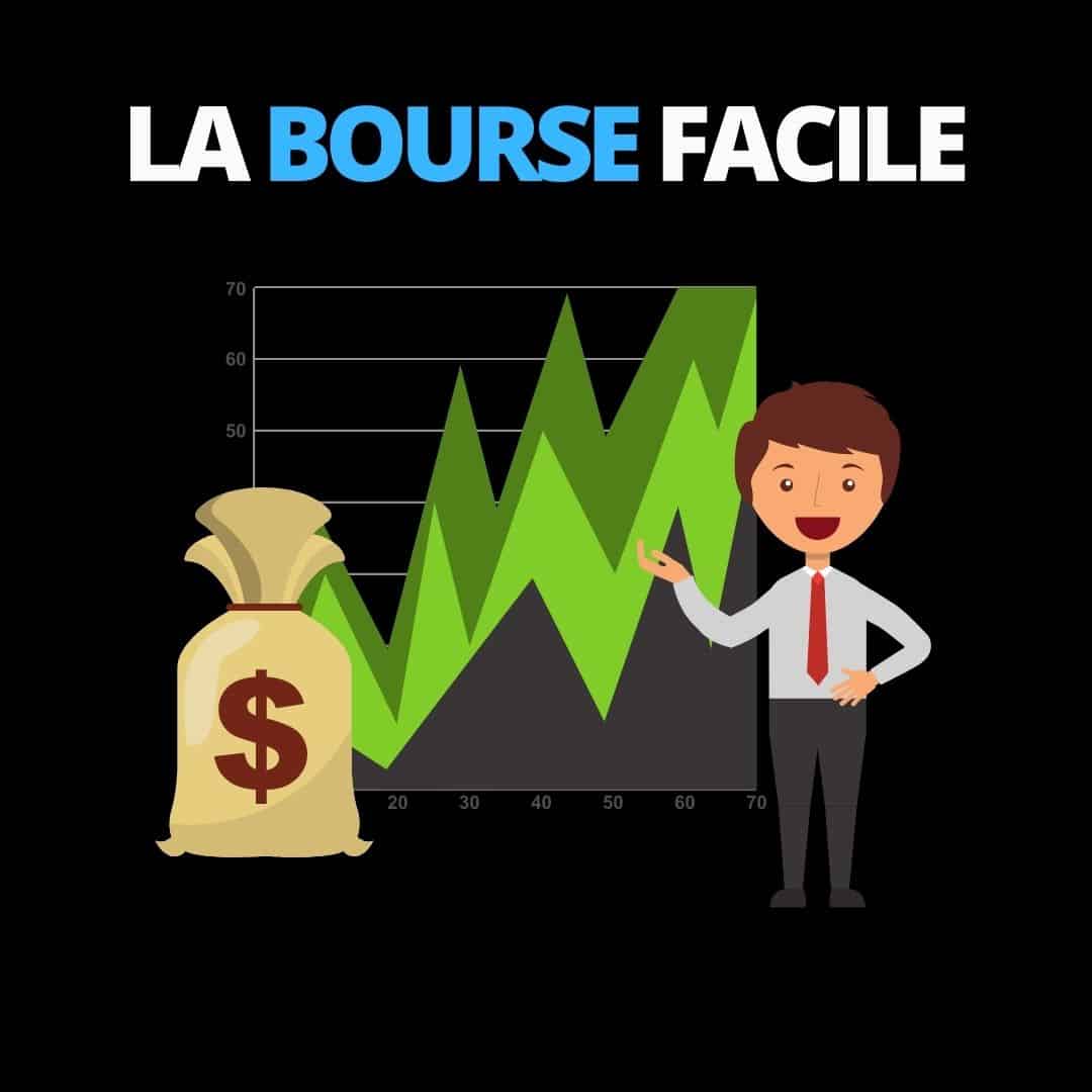 LA BOURSE FACILE