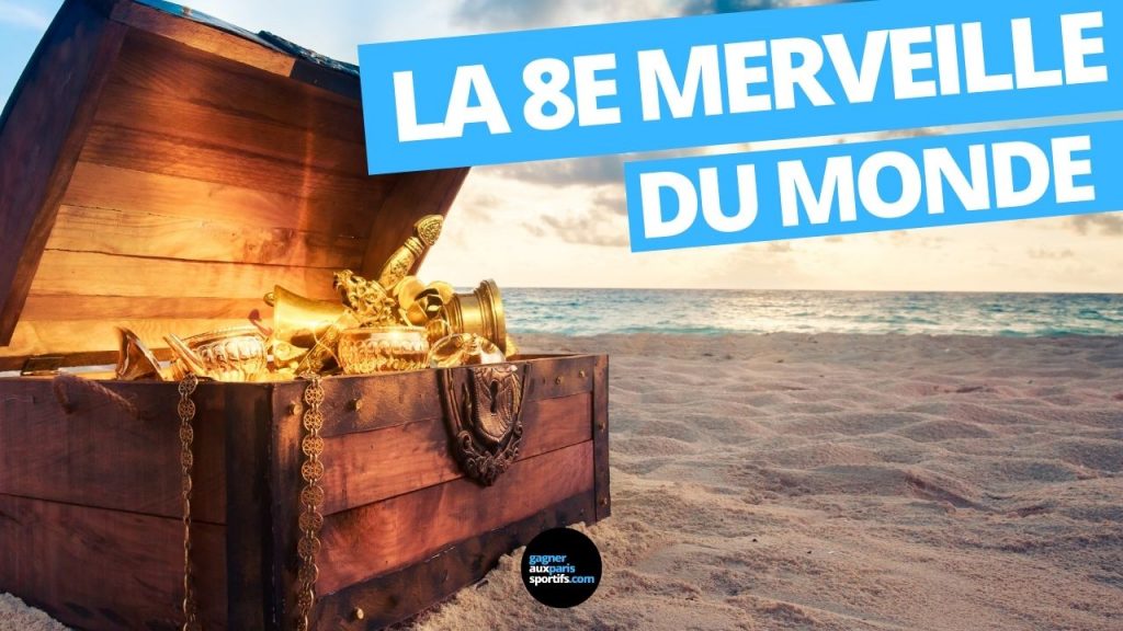 8e merveille du monde