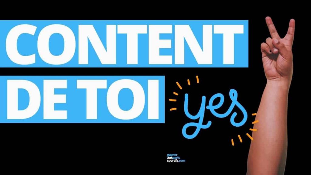 content de toi
