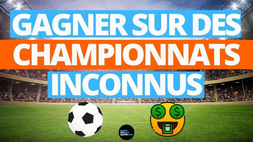 parier sur des championnats peu connus