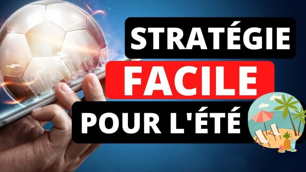 Stratégie paris sportifs facile pour l'été (+12%)