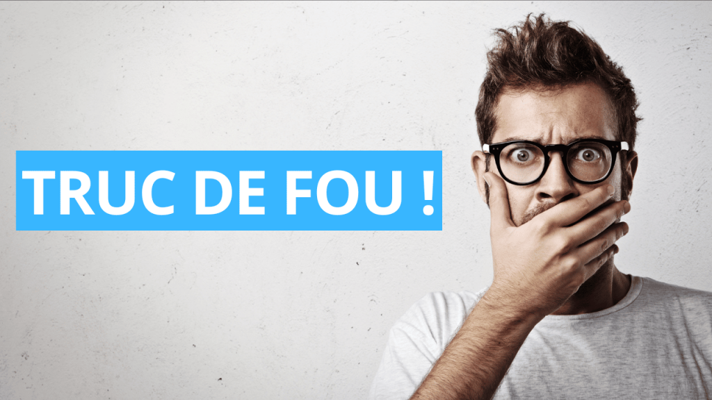 truc de fou