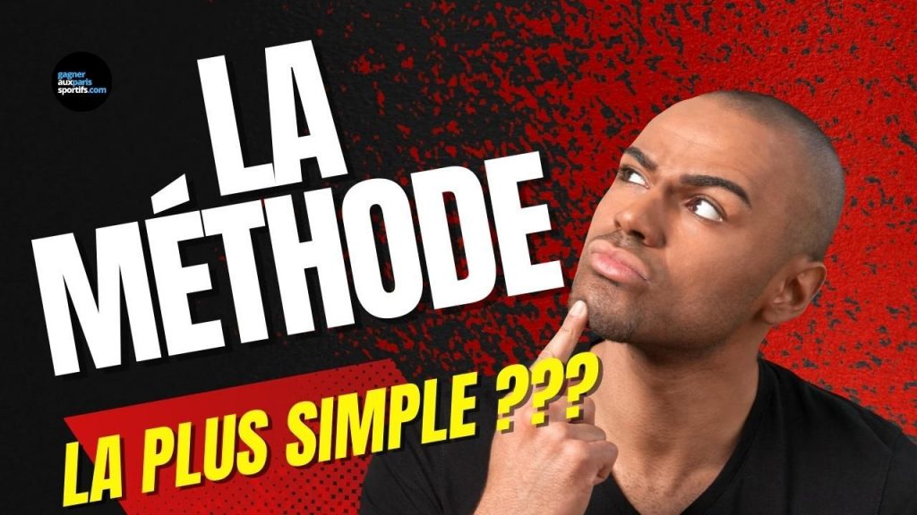 la méthode la plus simple du monde