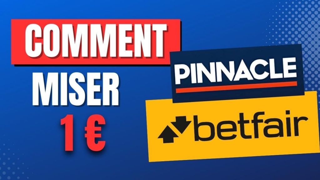 pinnacle betfair comment miser 1 €