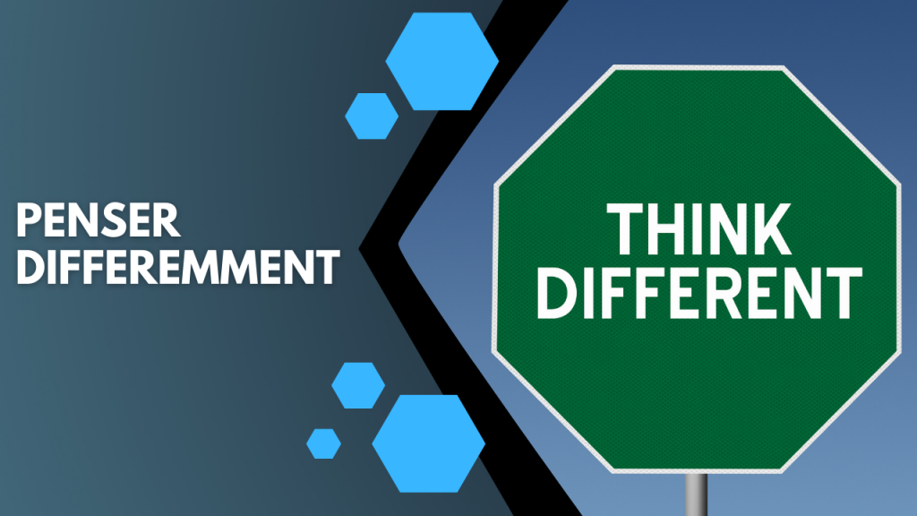 Penser différemment